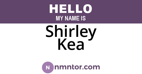 Shirley Kea