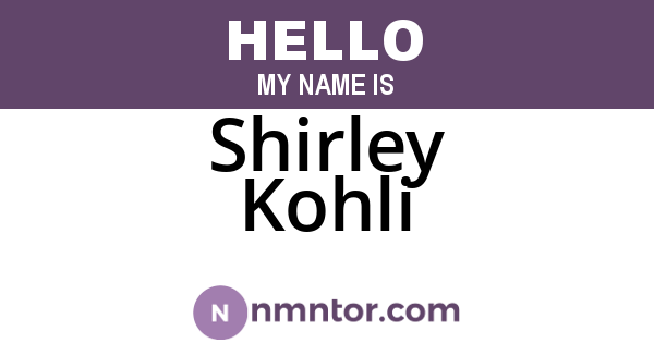 Shirley Kohli