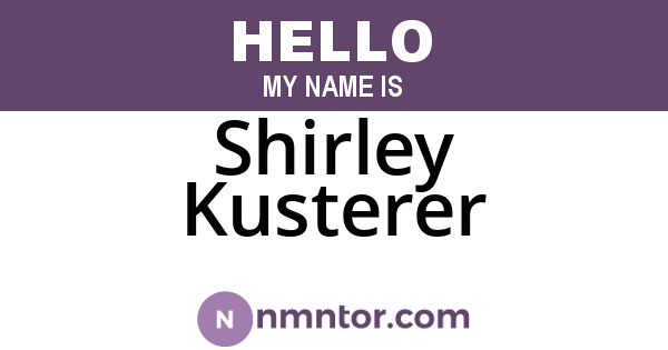 Shirley Kusterer