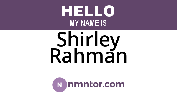 Shirley Rahman