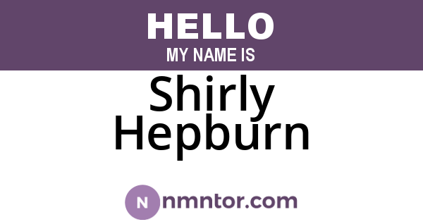 Shirly Hepburn