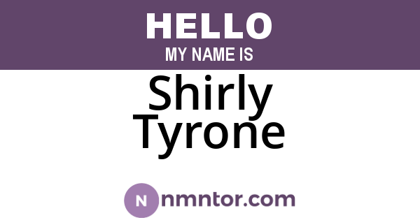 Shirly Tyrone