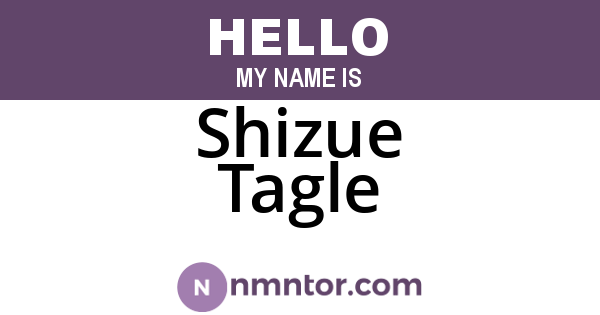 Shizue Tagle