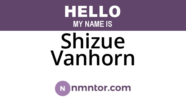 Shizue Vanhorn