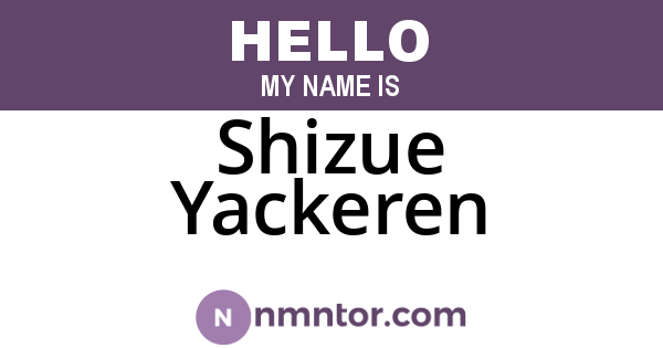 Shizue Yackeren