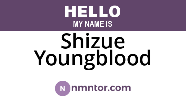 Shizue Youngblood