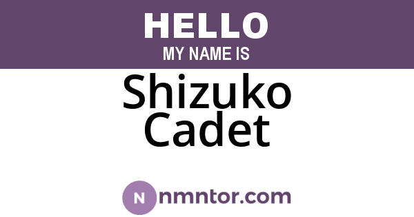 Shizuko Cadet