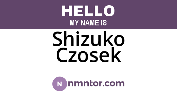 Shizuko Czosek