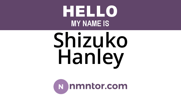 Shizuko Hanley