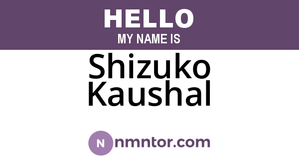 Shizuko Kaushal