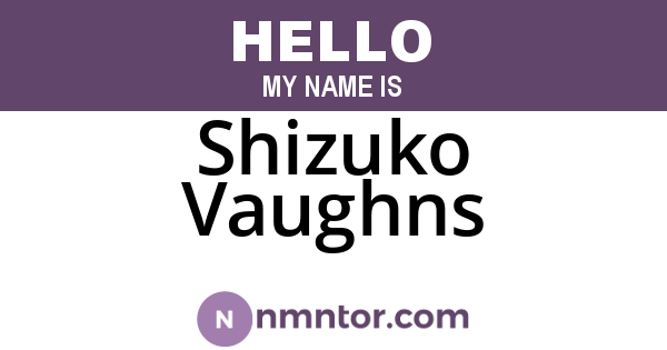 Shizuko Vaughns