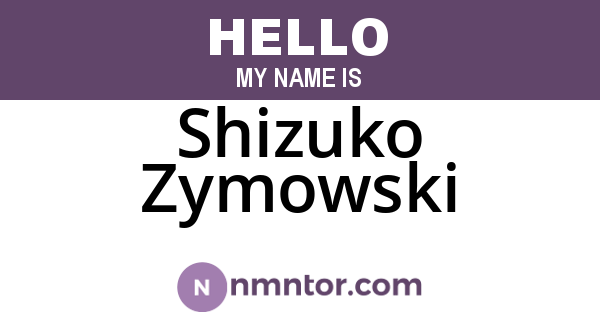 Shizuko Zymowski