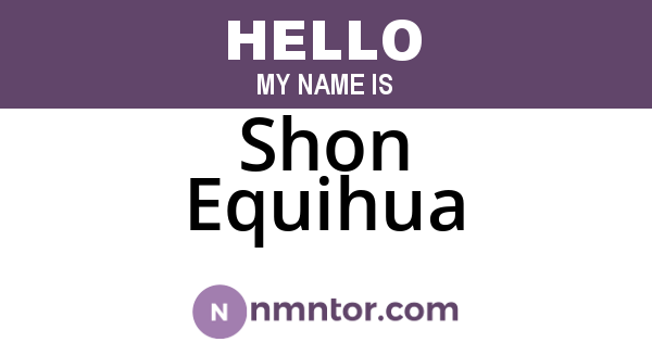Shon Equihua