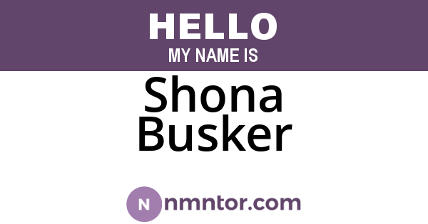 Shona Busker