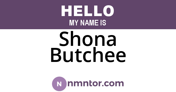 Shona Butchee