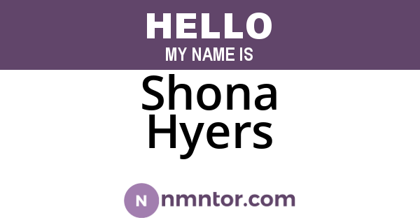 Shona Hyers