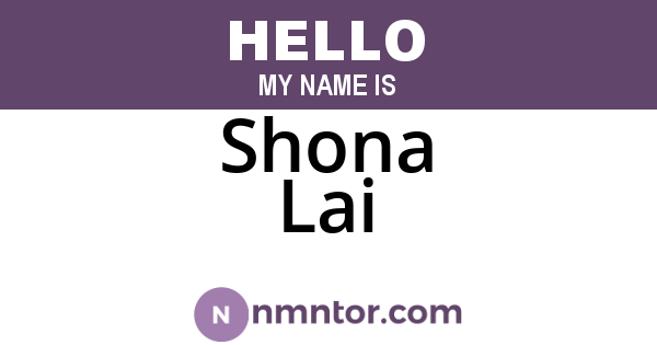 Shona Lai