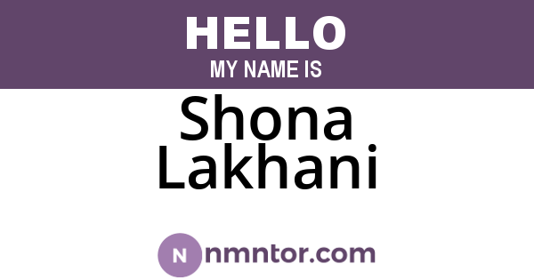 Shona Lakhani