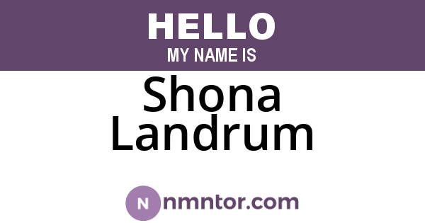 Shona Landrum
