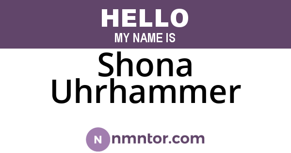 Shona Uhrhammer