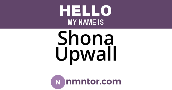 Shona Upwall