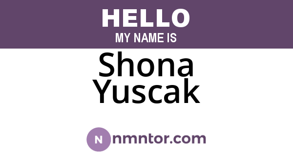 Shona Yuscak