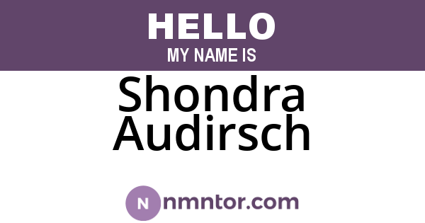 Shondra Audirsch