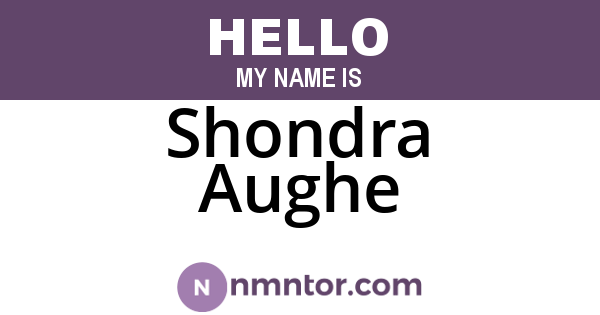 Shondra Aughe