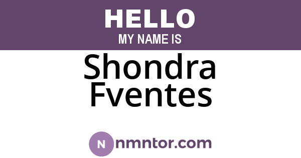 Shondra Fventes