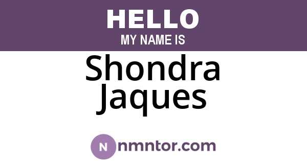 Shondra Jaques