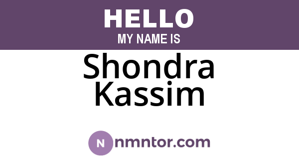 Shondra Kassim