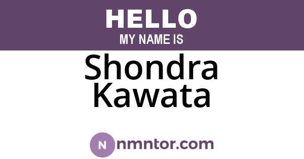 Shondra Kawata