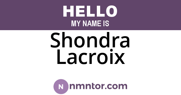 Shondra Lacroix