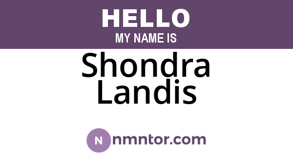 Shondra Landis