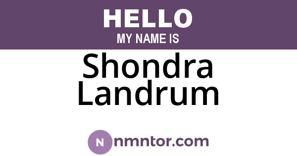 Shondra Landrum