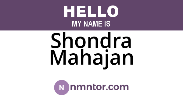 Shondra Mahajan