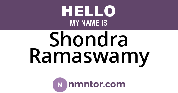 Shondra Ramaswamy