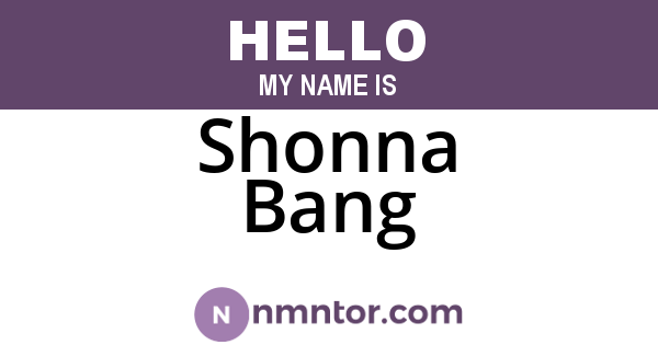 Shonna Bang