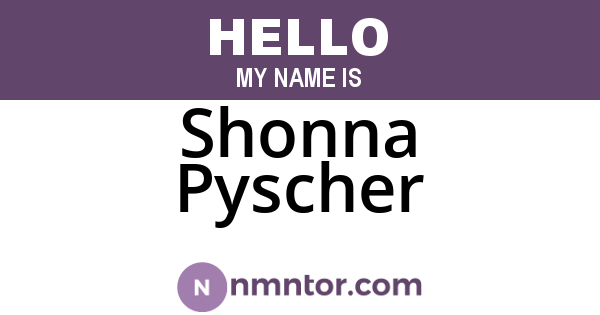 Shonna Pyscher