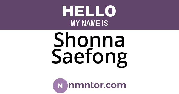 Shonna Saefong