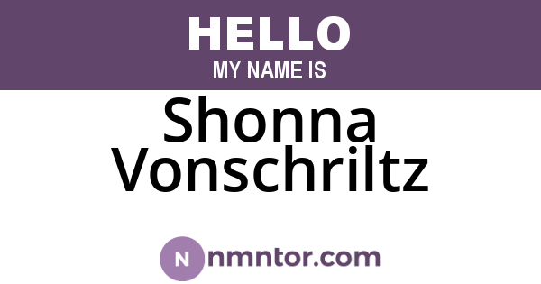 Shonna Vonschriltz