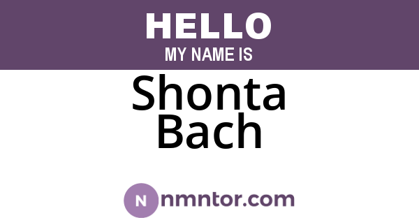 Shonta Bach