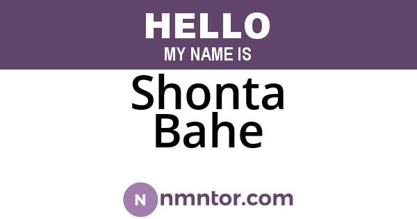 Shonta Bahe