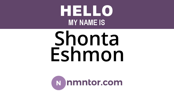 Shonta Eshmon