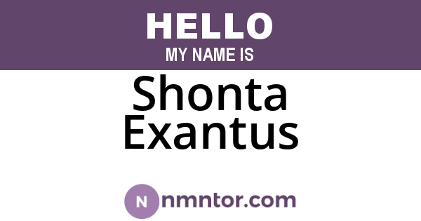 Shonta Exantus
