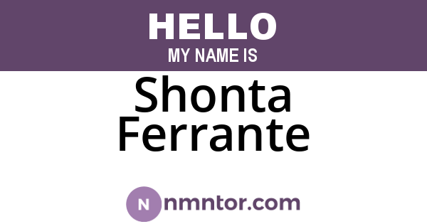 Shonta Ferrante