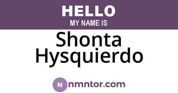 Shonta Hysquierdo