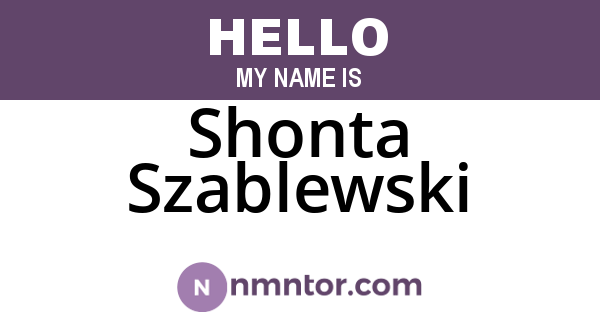 Shonta Szablewski