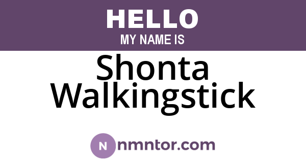 Shonta Walkingstick