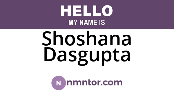 Shoshana Dasgupta